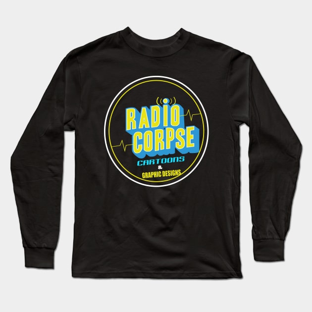 Radio Corpse T-shirts Long Sleeve T-Shirt by kaizokuGhost